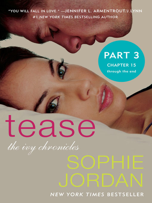 Title details for Tease, Part 3 by Sophie Jordan - Available